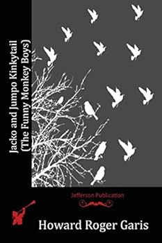 Jacko and Jumpo Kinkytail: The Funny Monkey Boys