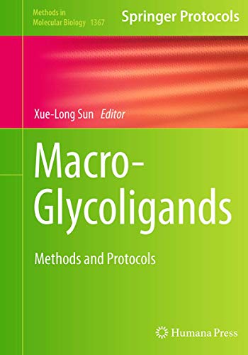 Macro-Glycoligands: Methods and Protocols (Methods in Molecular Biology, 1367)