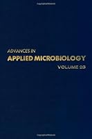 Advances in Applied Microbiology, Volume 28 0120026287 Book Cover