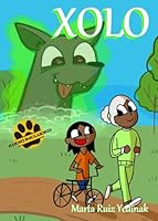Xolo (Spanish Edition) B0D979GV32 Book Cover