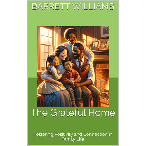 The Grateful Home by Barrett Williams, ChatGPT ChatGPT episode artwork