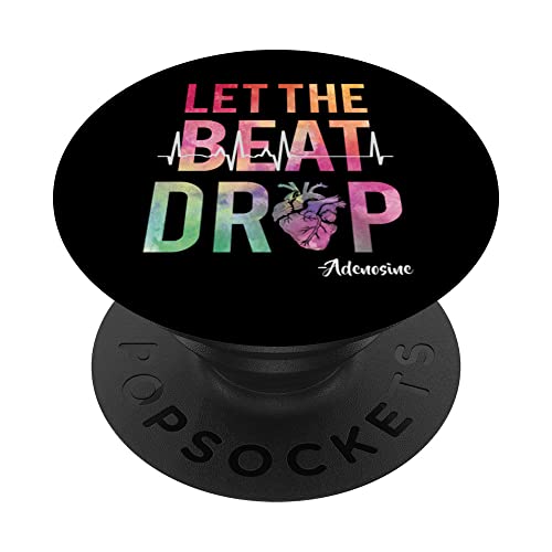 Best Nurse Saying Let The Beat Drop Adenosine RN Nurse Fun PopSockets PopGrip Intercambiable