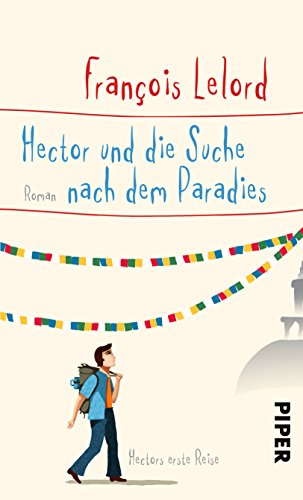 Hector und die Suche nach dem Paradies: Hectors