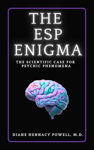 The ESP Enigma: The Scientific Case for Psychic Phenomena