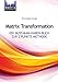 Produktbild Matrix Transformation - Ein Muss-man-haben Buch zur 2-Punkte-Methode
