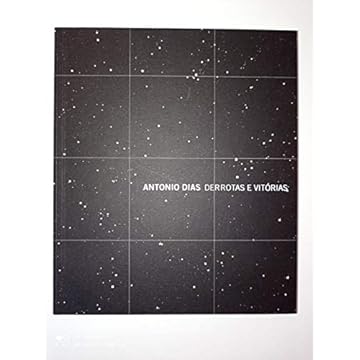 Capa do livro Antônio Dias Derrotas e Vitórias , (Português e Inglês), Edição 2020, Capa Comum, MAM São Paulo