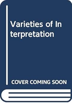 Hardcover Varieties of Interpretation Book