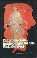 Fu¨hrer durch die Ausgrabungen auf dem Magdalensberg (German Edition) 390057507X Book Cover