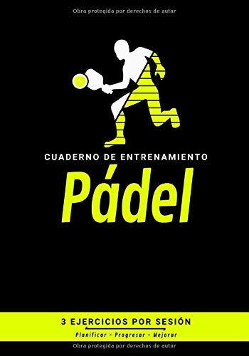 Cuaderno de Entrenamiento Pádel: Libro de ejercicios - Espacios para evaluar y apuntar objetivos - Páginas con cancha para tácticas y jugadas - Regalo Pádel Love