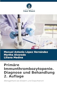 Paperback Primäre Immunthrombozytopenie. Diagnose und Behandlung 2. Auflage [German] Book