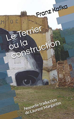 Télécharger Le Terrier ou la construction Livre eBook France