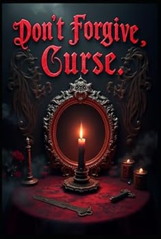 Hardcover Don't Forgive. Curse. Book