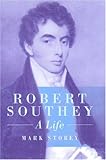 Robert Southey: A Life