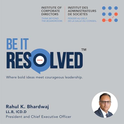 Be It Resolved: Directors need a new playbook for Canada’s place the world.