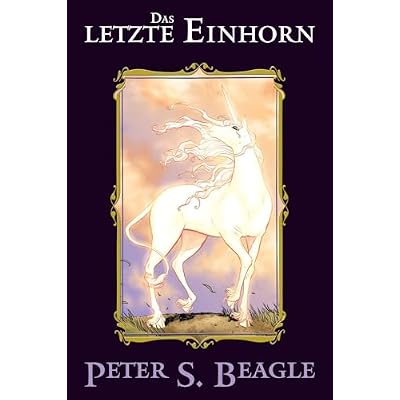 Das letzte Einhorn