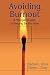 Avoiding Burnout: A Principal&sup2;s Guide to Keeping the Fire Alive