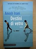 Destini di vetro