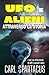UFO e Alieni attraverso la Storia: I casi più affascinanti di UAP e contatti alieni (Italian Edition)
