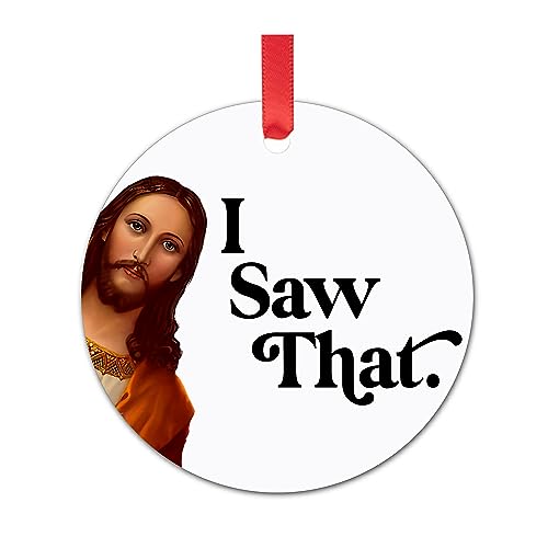 Funny Christmas Ornaments - I Saw That Jesus Ornament - Stocking Stuffers for Women Men -...