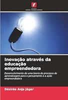 Inovação através da educação empreendedora (Portuguese Edition) 6203573930 Book Cover