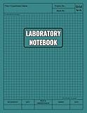 Laboratory Notebook: Scientific Lab Journal for School, College, and Work | Record Experiments and Data in Chemistry, Biology, Physics, Math, or Engineering | 106 Numbered Pages, 8.5