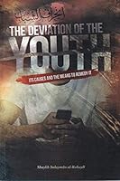 The Deviation of the Youth: Its Causes and the Means to Remedy It 1927012325 Book Cover