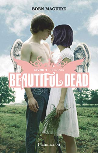  Beautiful Dead, Tome 4 : Phoenix PDF Ebook En Ligne