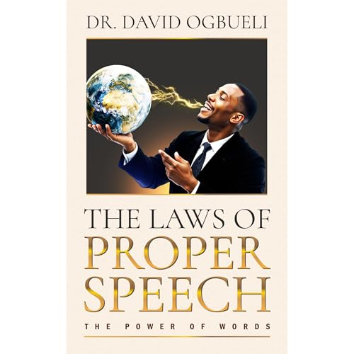THE LAW OF PROPER SPEECH by DR DAVID OGBUELI episode artwork