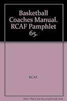 Basketball Coaches Manual. RCAF Pamphlet 65. B001JJ5US8 Book Cover