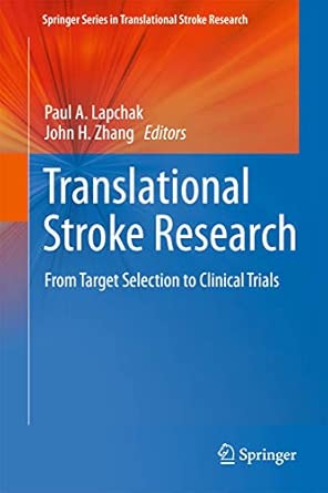 Translational Stroke Research: From Target Selection to Clinical Trials 2012th Edition Translational Stroke Research: From Target Selection to Clinical Trials 2012th Edition book cover