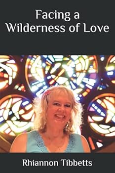Paperback Facing a Wilderness of Love Book