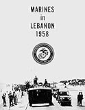 Marines in Lebanon, 1958