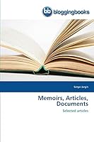 Memoirs, Articles, Documents: Selected articles 3841771939 Book Cover