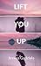 Lift You Up (Rivers Brothers Book 1)