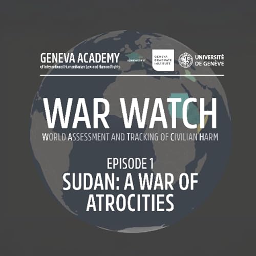 War Watch: Episode 1 - Sudan: A War of Atrocities copertina