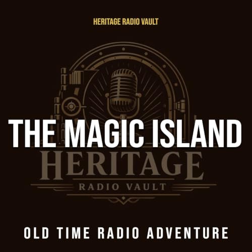 『The Magic Island - Old Time Radio Adventure』のカバーアート