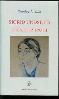Sigrid Undset's Quest For Truth