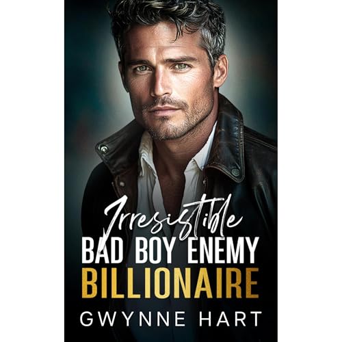 Irresistible Bad Boy Enemy Billionaire Audiolibro Por Gwynne Hart arte de portada