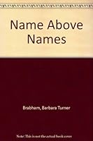Name Above Names 1882185374 Book Cover