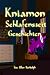 Kniamon Schlafenszeit Geschichten: Kniamon Bedtime Tales German Version - Randolph, Sue Ellen