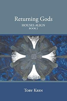 Paperback Returning Gods: Houses Align Book 2 Book