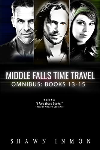 Cover of Middle Falls Time Travel Omnibus: Books 13-15