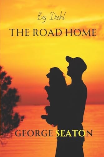 Big Diehl - The Road Home