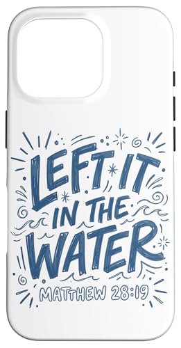 Blue Drawed Left It In The Water Matthew 28:19 �X�}�z�P�[�X iPhone 16 Pro �p