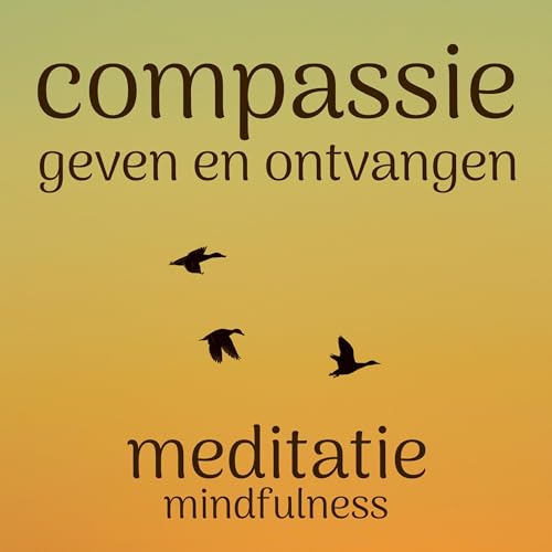 Compassie Geven en Ontvangen Meditatie cover art