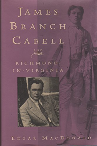 James Branch Cabell and Richmond-In-Virginia 087805622X Book Cover