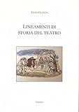  Lineamenti di storia del teatro