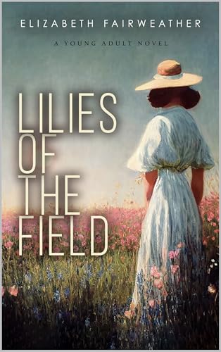 Lilies of the Field