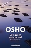  Una nueva arca de Noé: Vivir con conciencia (Clave)