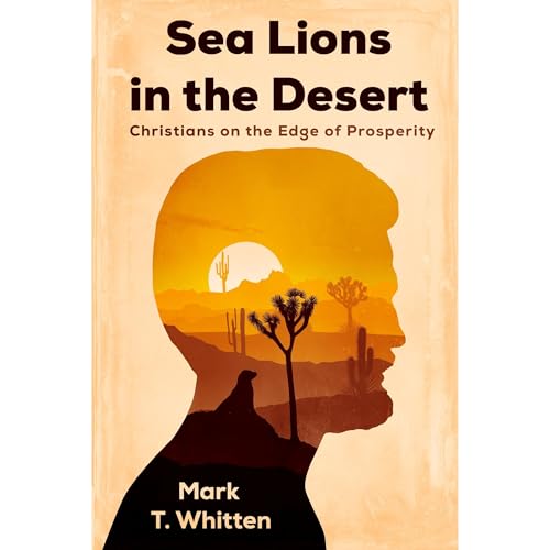 Sea Lions in the Desert Audiolibro Por Mark T. Whitten arte de portada